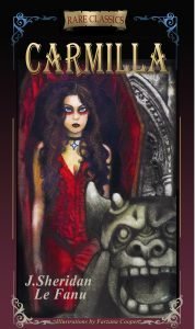 Carmilla by Joseph Sheridan Le Fanu
